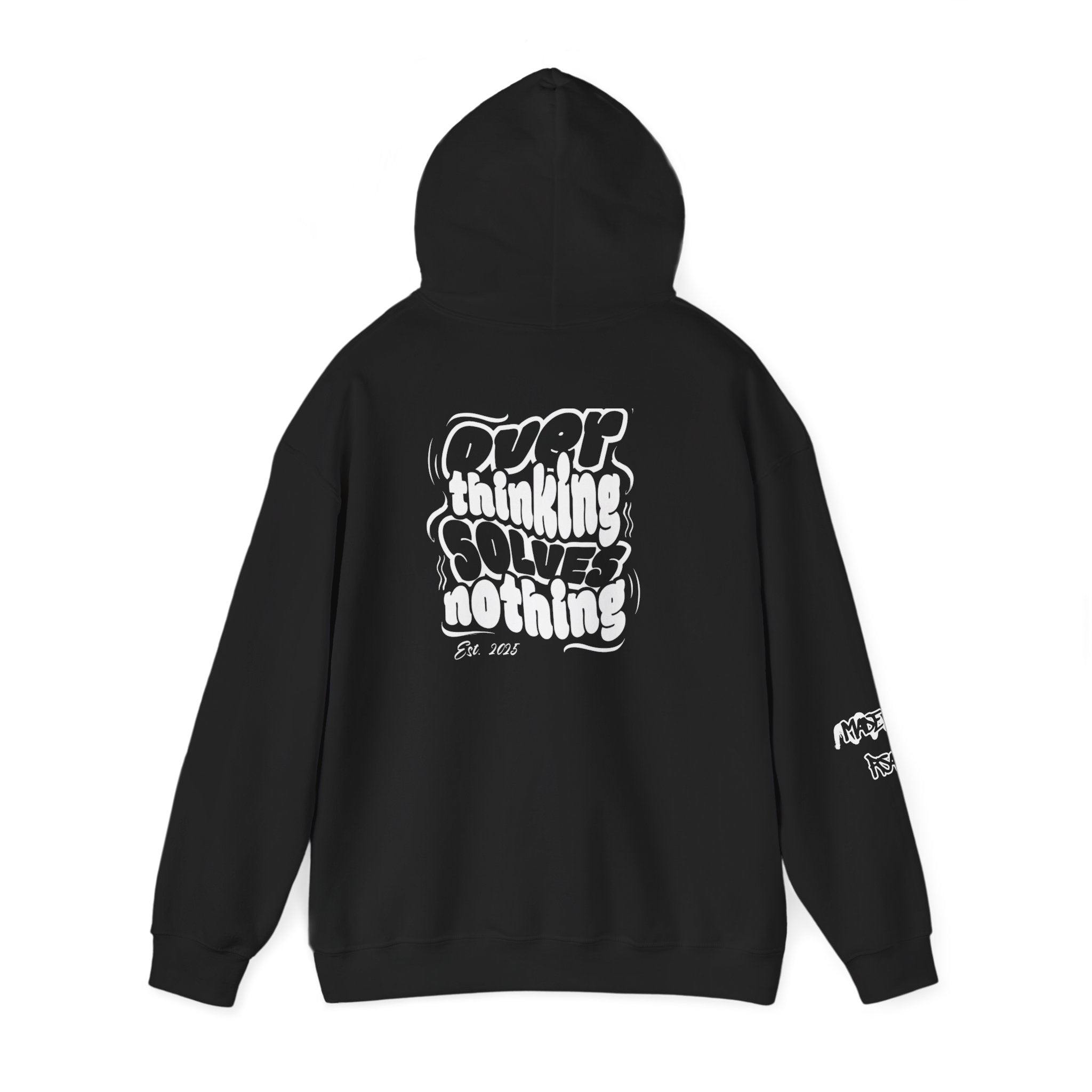 Overthinking Solves Nothing Hoodie — Streetwear Graphic Pullover